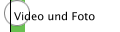 Video und Foto